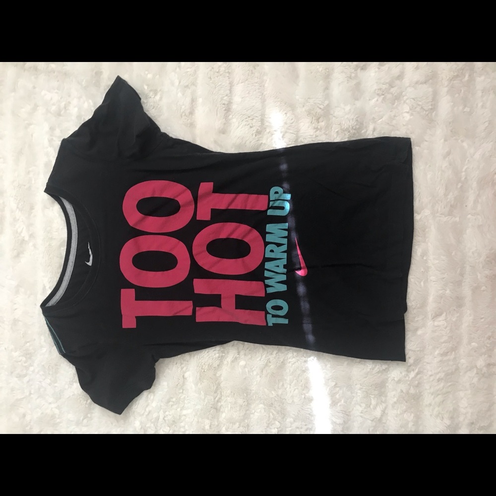 Nike “Too hot to warm up” T-shirt
